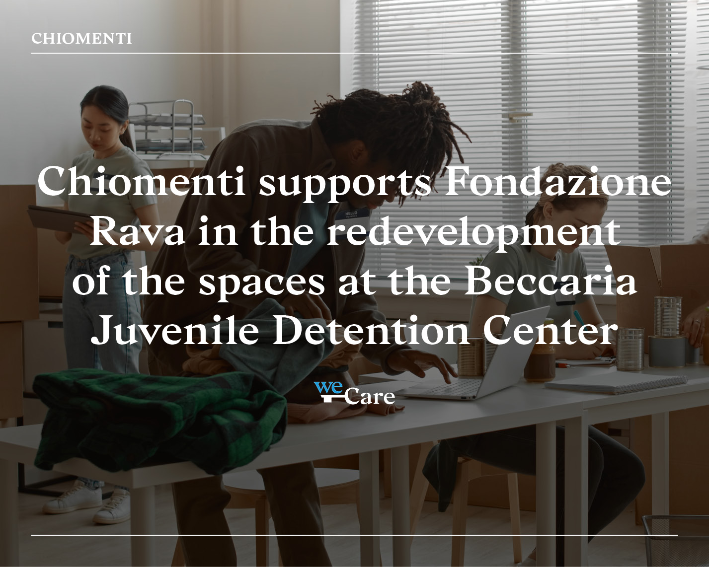 Chiomenti supports Fondazione Rava in the redevelopment of spaces at Beccaria Juvenile Detention Center